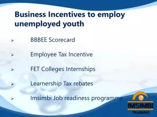 Business Incentives to employ unemployed youth