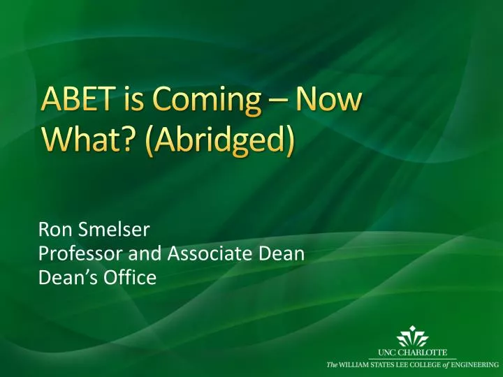 abet is coming now what abridged