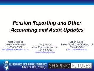 Pension Reporting and Other Accounting and Audit Updates