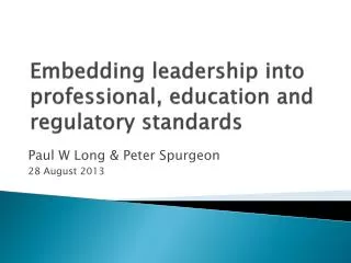 Embedding leadership into professional, education and regulatory standards