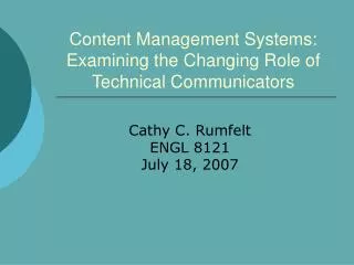 Content Management Systems: Examining the Changing Role of Technical Communicators