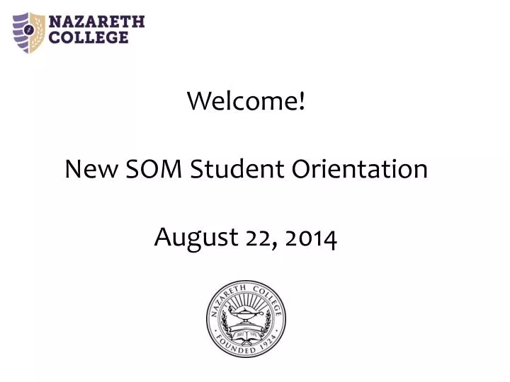 welcome new som student orientation august 22 2014