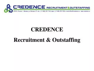 CREDENCE Recruitment &amp; Outstaffing