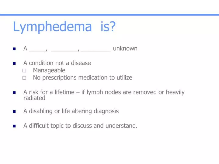 lymphedema is