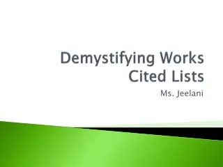 Demystifying Works Cited Lists