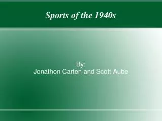 Sports of the 1940s