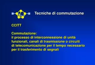 tecniche di commutazione