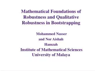 Mathematical Foundations of Robustness and Qualitative Robustness in Bootstrapping