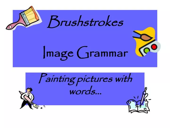 brushstrokes image grammar