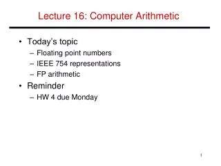 Lecture 16: Computer Arithmetic