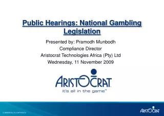 Public Hearings: National Gambling Legislation