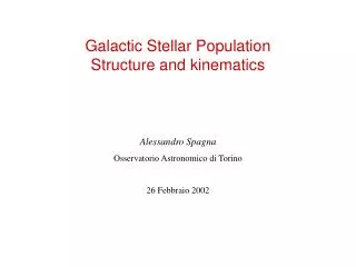Galactic Stellar Population Structure and kinematics