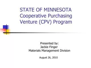 STATE OF MINNESOTA 	Cooperative Purchasing 	Venture (CPV) Program