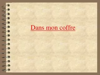 dans mon coffre
