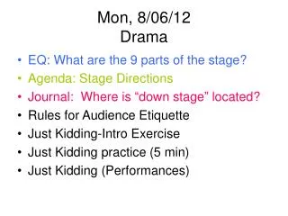 Mon, 8/06/12 Drama