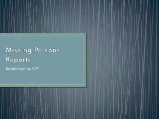 Missing Persons Reports