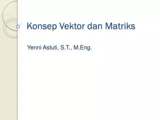 konsep vektor dan matriks