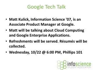 Google Tech Talk