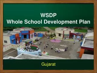 WSDP Whole School Development Plan