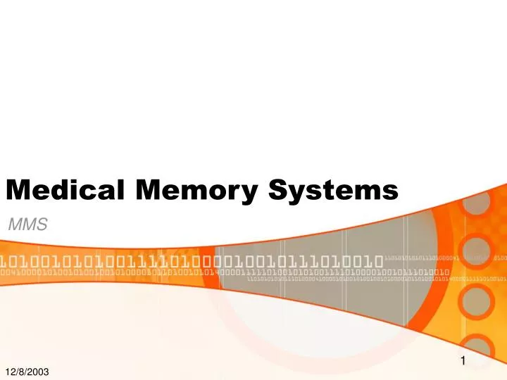 medical memory systems