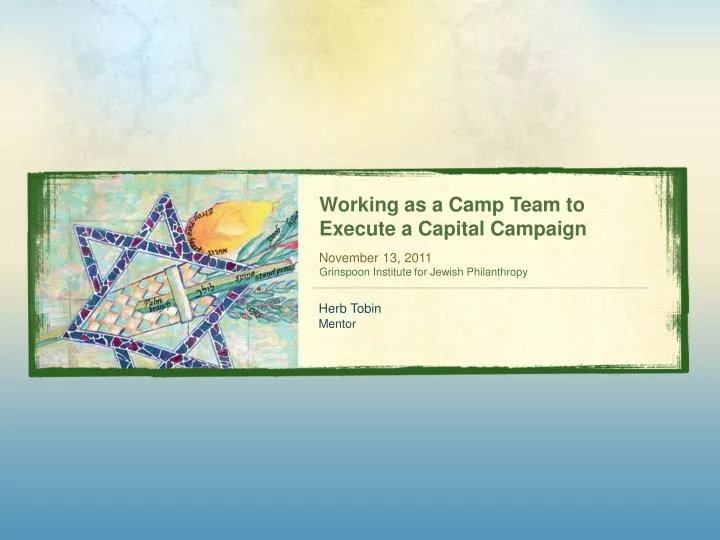 working as a camp team to execute a capital campaign