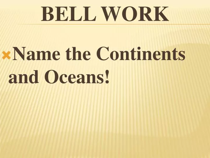 bell work