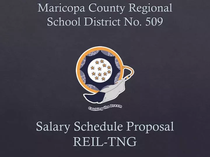 maricopa county regional school district no 509 salary schedule proposal reil tng