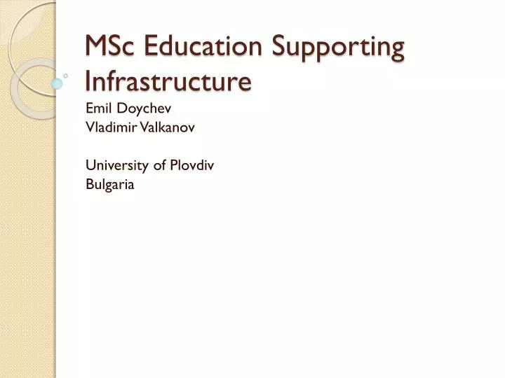 msc education supporting infrastructure