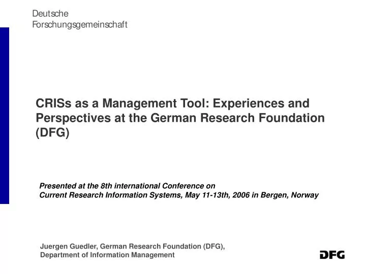 criss as a management tool experiences and perspectives at the german research foundation dfg