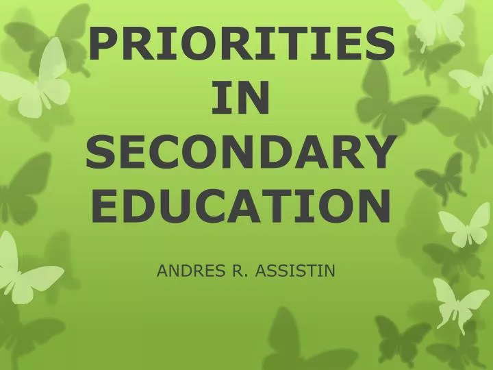 priorities in secondary education