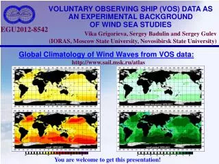 VOLUNTARY OBSERVING SHIP (VOS) DATA AS AN EXPERIMENTAL BACKGROUND OF WIND SEA STUDIES