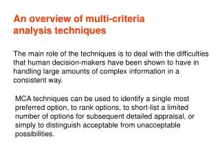 An overview of multi-criteria analysis techniques