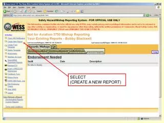 SELECT (CREATE A NEW REPORT)