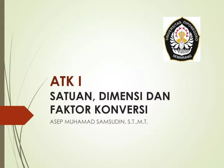 atk i satuan dimensi dan faktor konversi