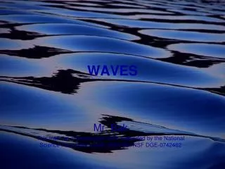 WAVES