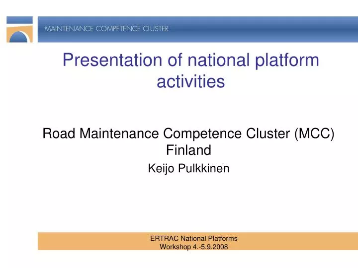 presentation of national platform activities