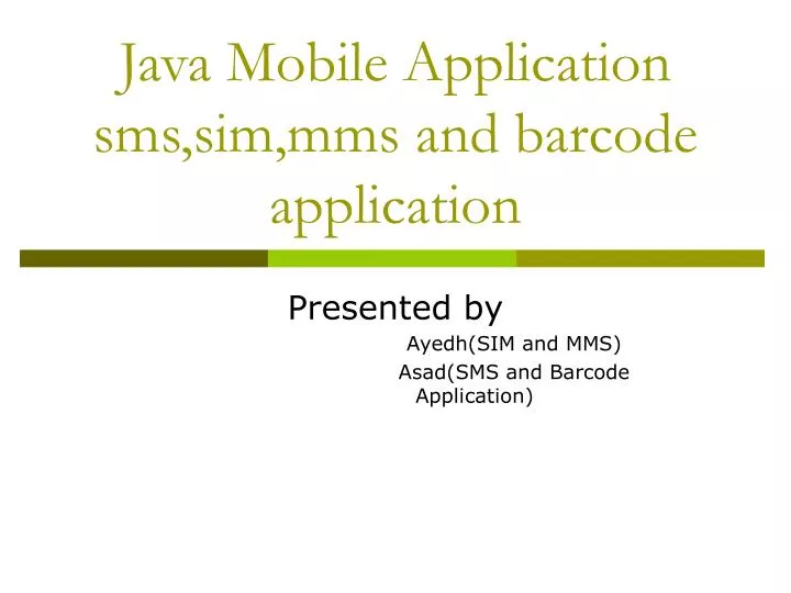 java mobile application sms sim mms and barcode application