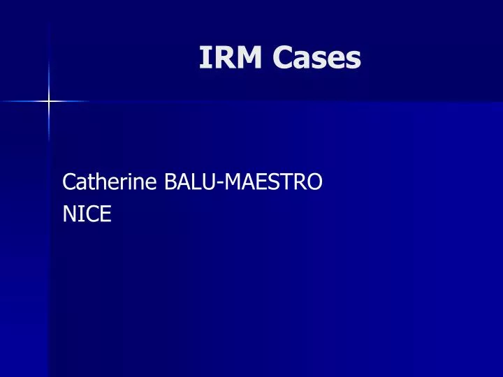 irm cases