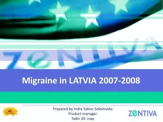 Migraine in LATVIA 2007-2008