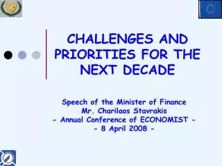 CHALLENGES AND PRIORITIES FOR THE NEXT DECADE