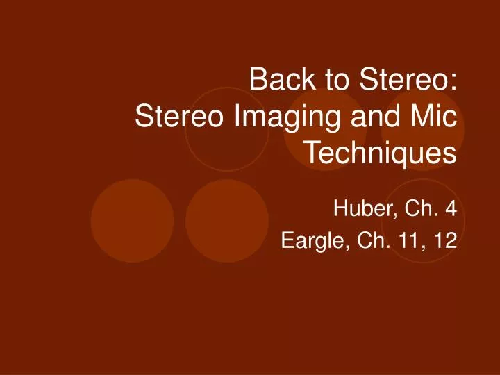 back to stereo stereo imaging and mic techniques