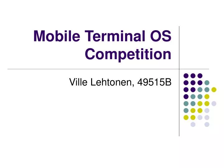 mobile terminal os competition