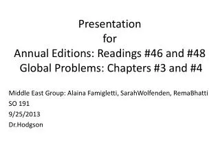 Presentation for Annual Editions: Readings #46 and #48 Global Problems: Chapters #3 and #4