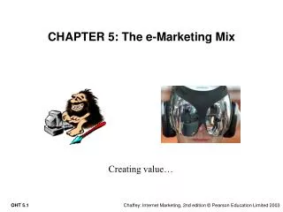 CHAPTER 5: The e-Marketing Mix