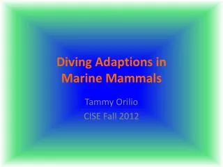 Diving Adaptions in Marine Mammals