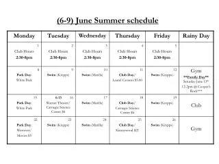 6 9 june summer schedule