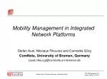 Enhancing Mobility Management in Integrated Network Platforms: A Comprehensive Approach - slide 1