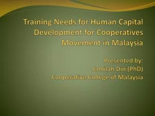 Country: 	Malaysia Formal Education: 		PhD (EconDev), UPM 		MBA, UM 		BBA, UKM 		DBS, ITM