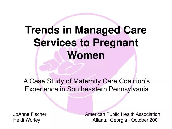 trends in managed care services to pregnant women