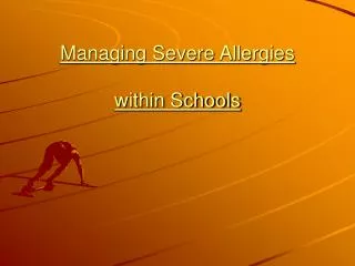 Managing Severe Allergies within Schools